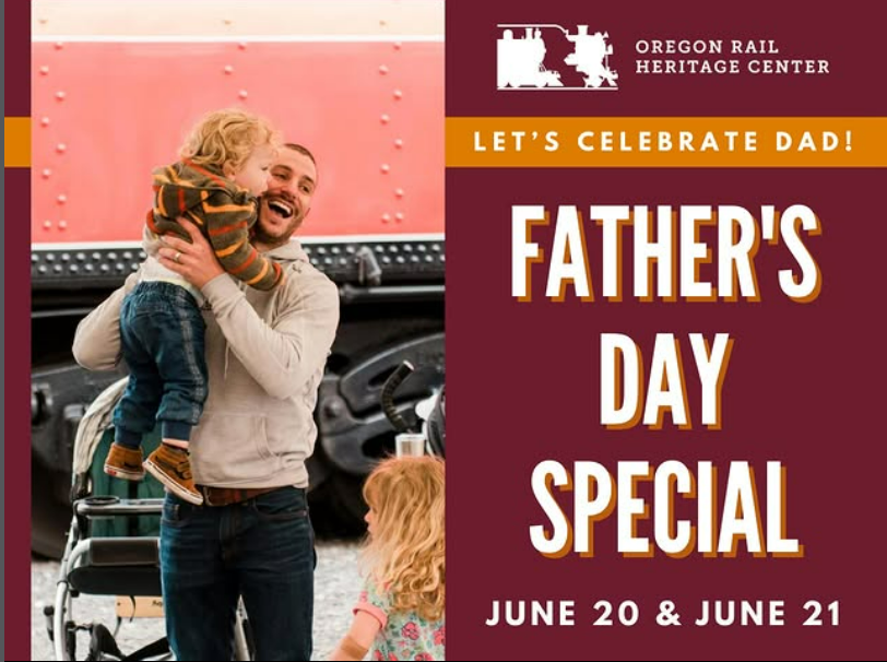 Father's Day at Oregon Rail Heritage Center