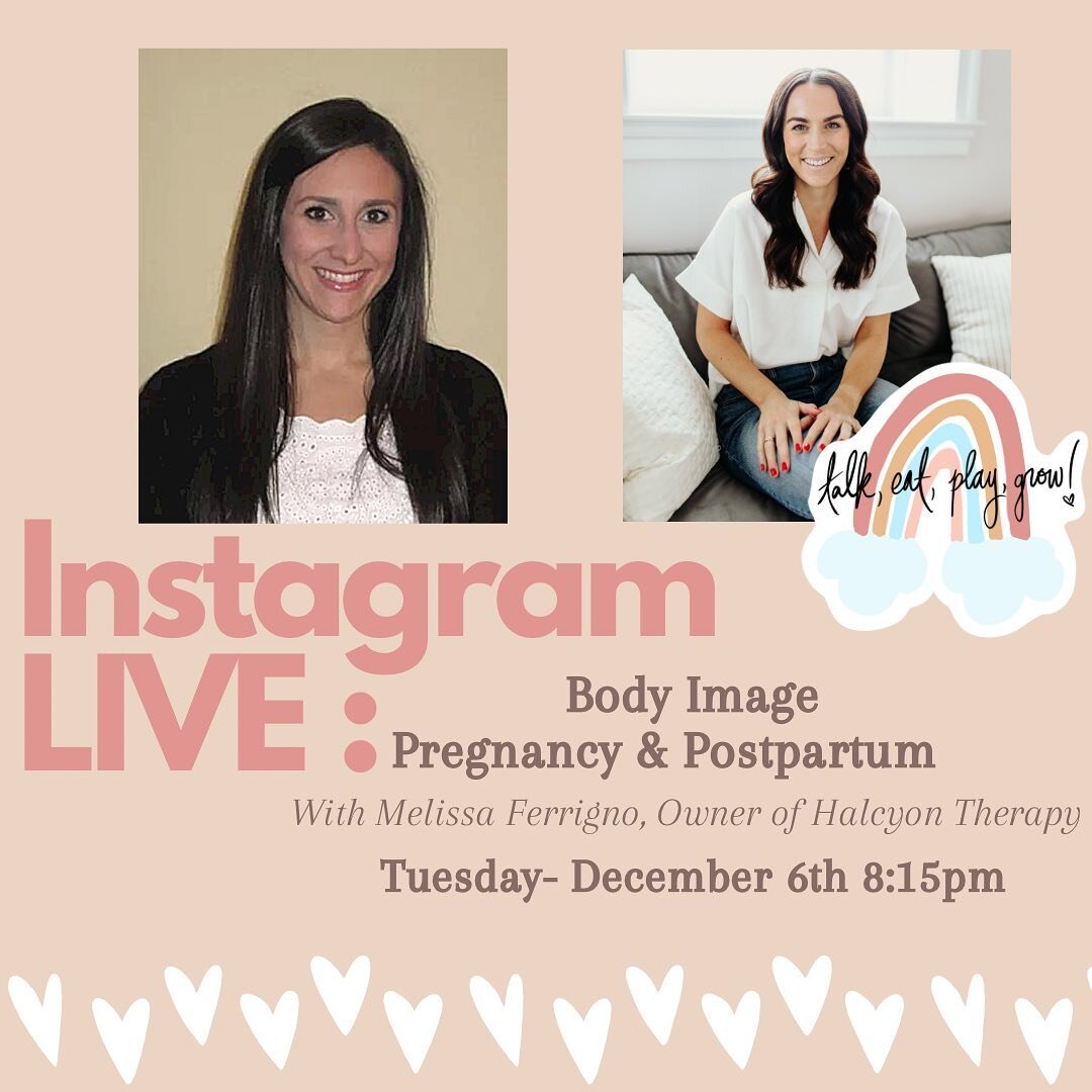 Instagram LIVE: Body Image - Pregnancy &amp; Postpartum with Melissa from @halcyontherapy 

TUESDAY December 6th 8:15pm EST

I feel like most of us have been here right? Trying to embrace all the changes that happen to our body with pregnancy &amp; p