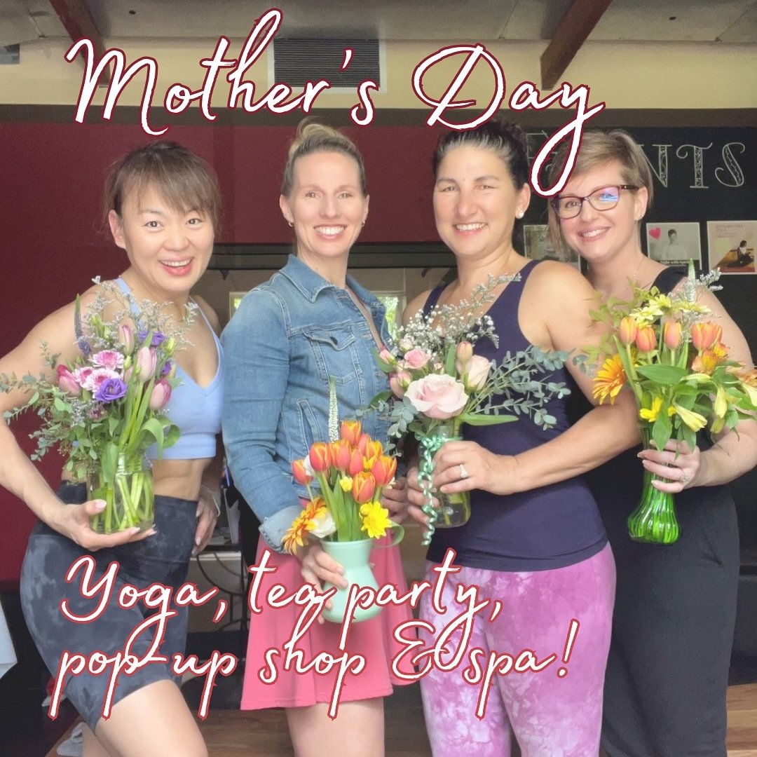 💐 So many ways to treat your mom this #MothersDay at Dundas Yoga &amp; Fitness! Although our Tea + Yoga class is FULL, are doors will be open for local pop-up shopping on Saturday. You can also bring your mom for FREE to any Sunday class and book a 