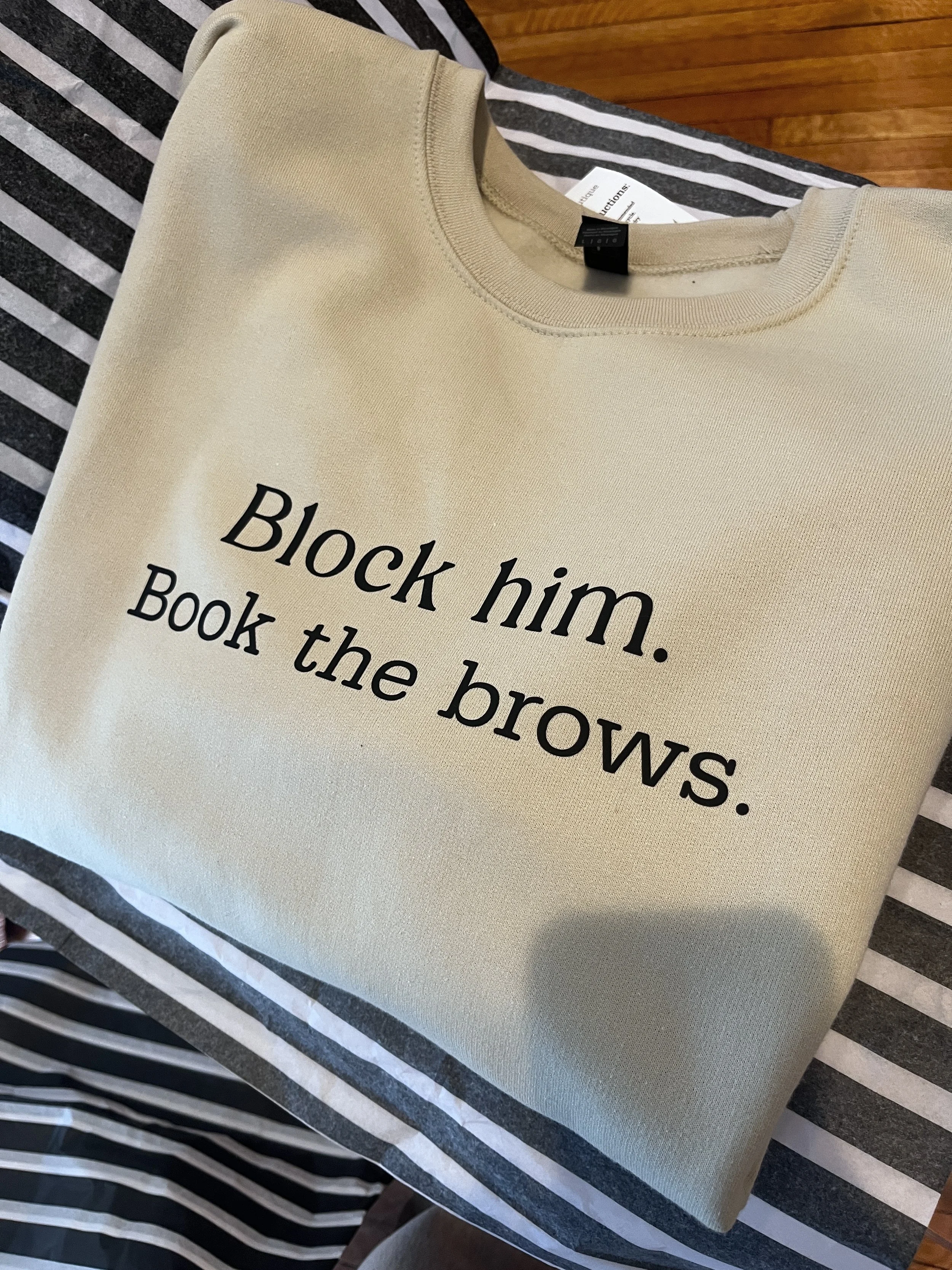 Block Him. Book the Brows Crewneck