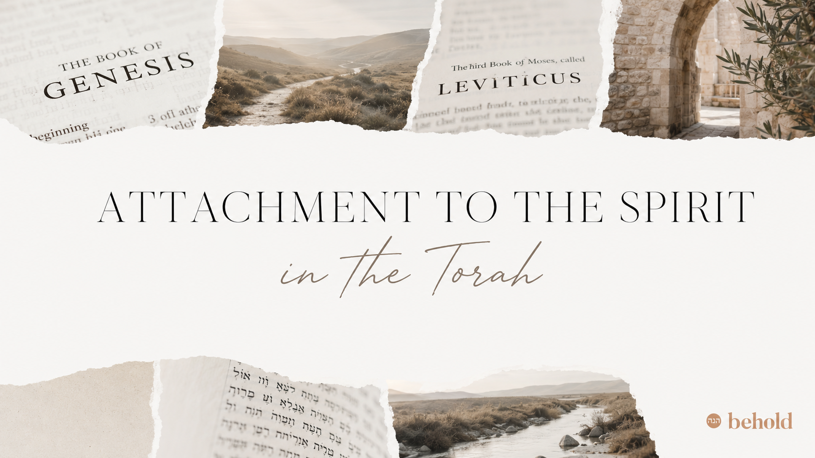 Learning Attachment to the Spirit through the Torah