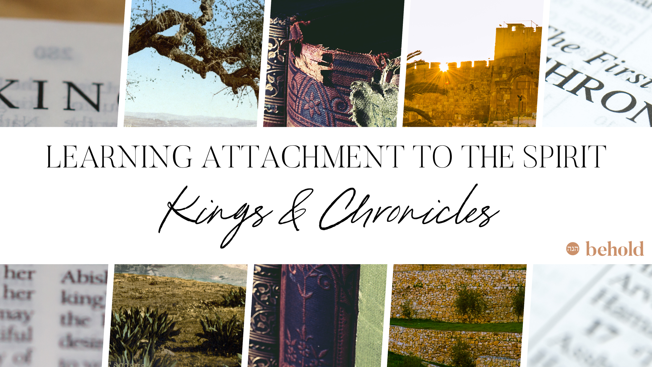Attachment to the Spirit: Kings &amp; Chronicles