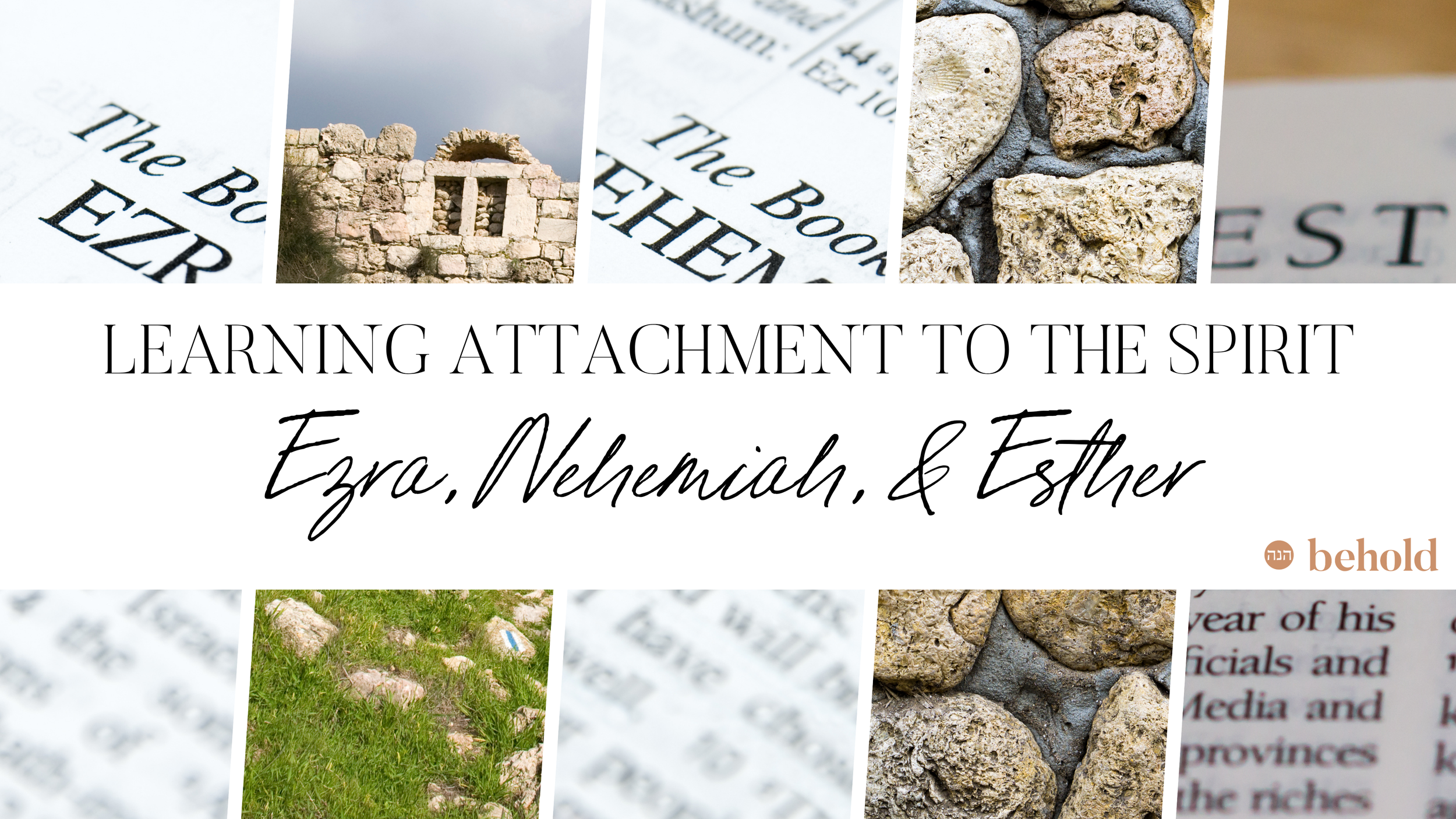 When God Feels Hidden: Attaching to the Spirit from Ezra to Esther
