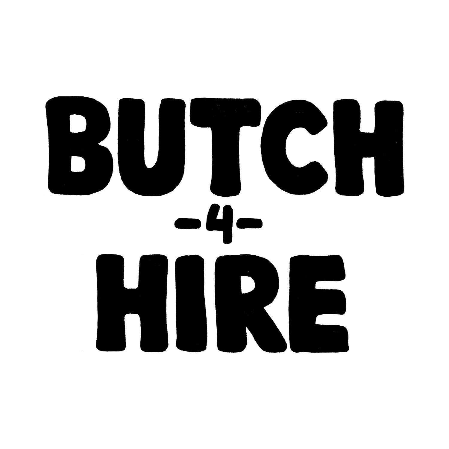 Butch-4-Hire