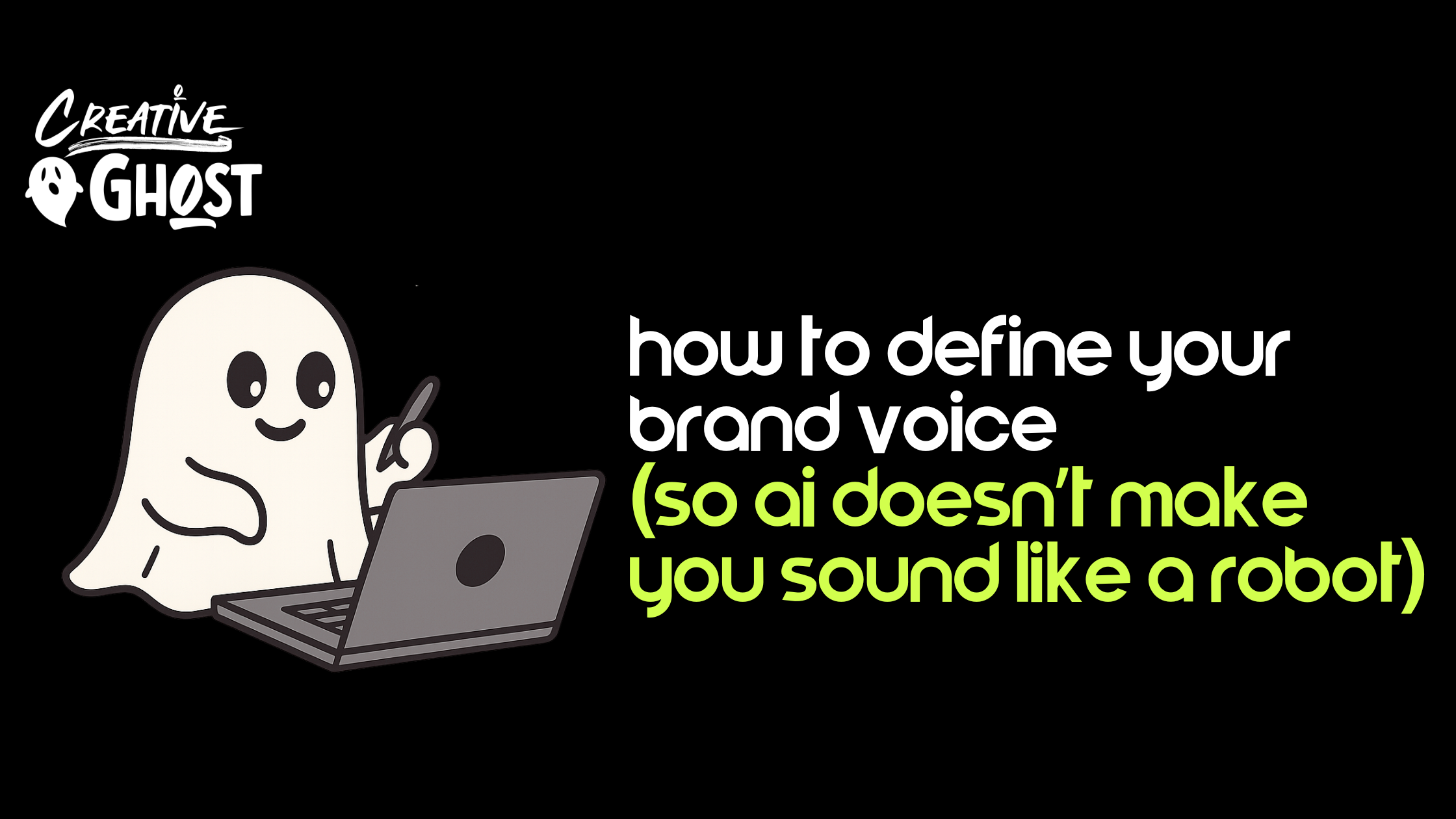 How to Define Your Brand Voice (So AI Doesnโt Make You Sound Like a Robot)