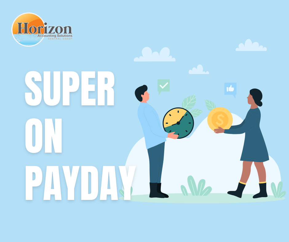 Super on Payday: Fundamental Changes for Employers