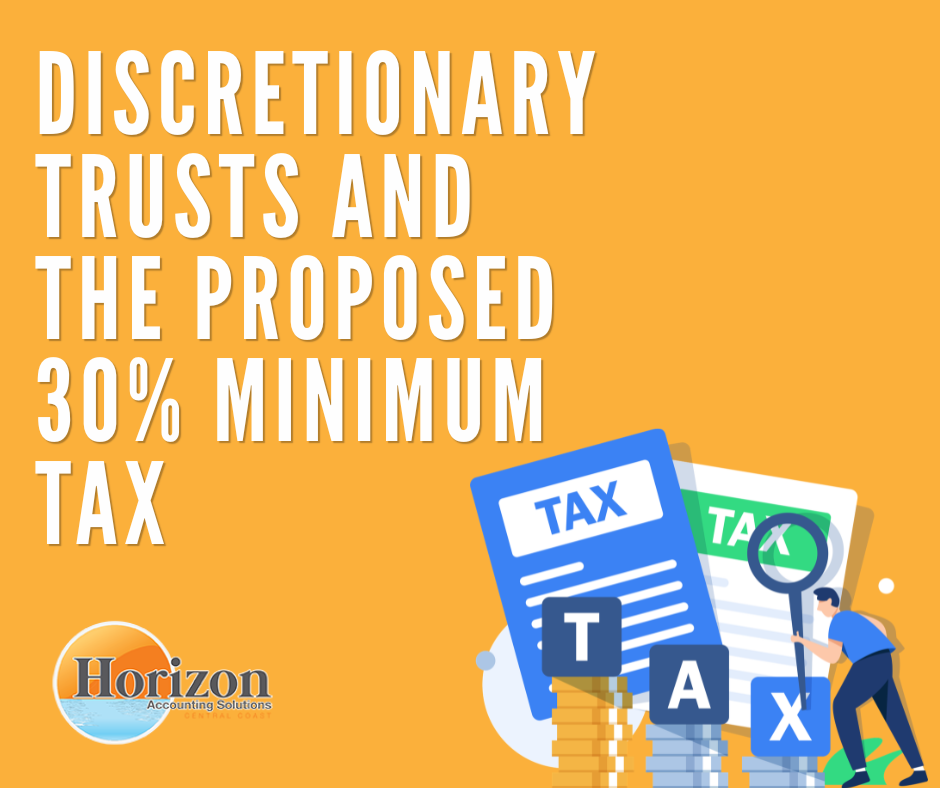 Discretionary trusts and the proposed 30% minimum tax