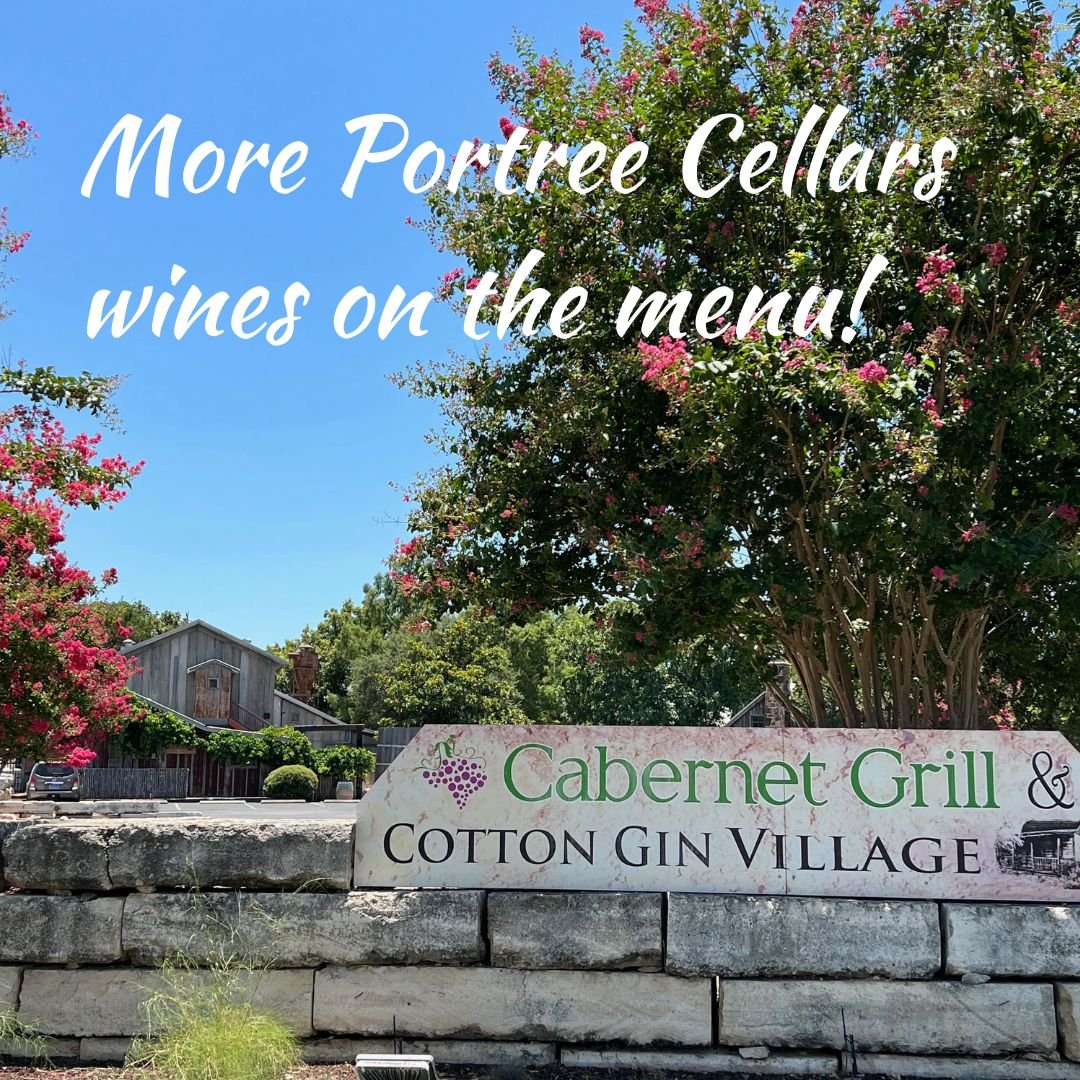 We're excited to announce that we have expanded our wine line up at Cabernet Grill in Fredericksburg.  If you haven't tried them yet, it's a &quot;must&quot; eat in the Hill Country.  Plus now you have 8 Portree Cellars wines to choose from!

Give th