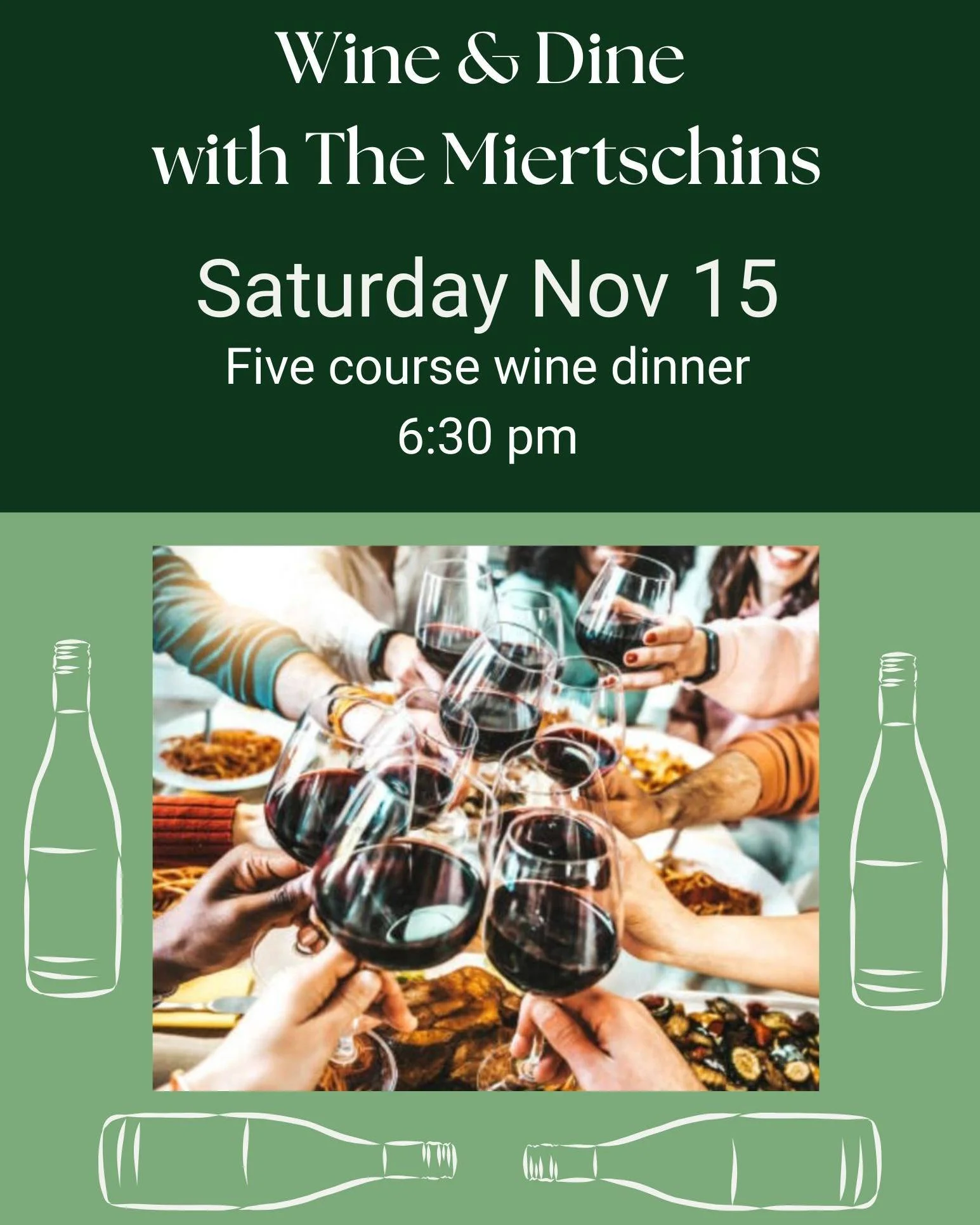 Looking for something delicious?  Join us Nov 15 for our next Wine &amp; Dine with The Miertschins.  Mark and Janet will be whipping up another five course wine dinner and space is limited.  You'll enjoy a meal with a French flair plus two new not-ye