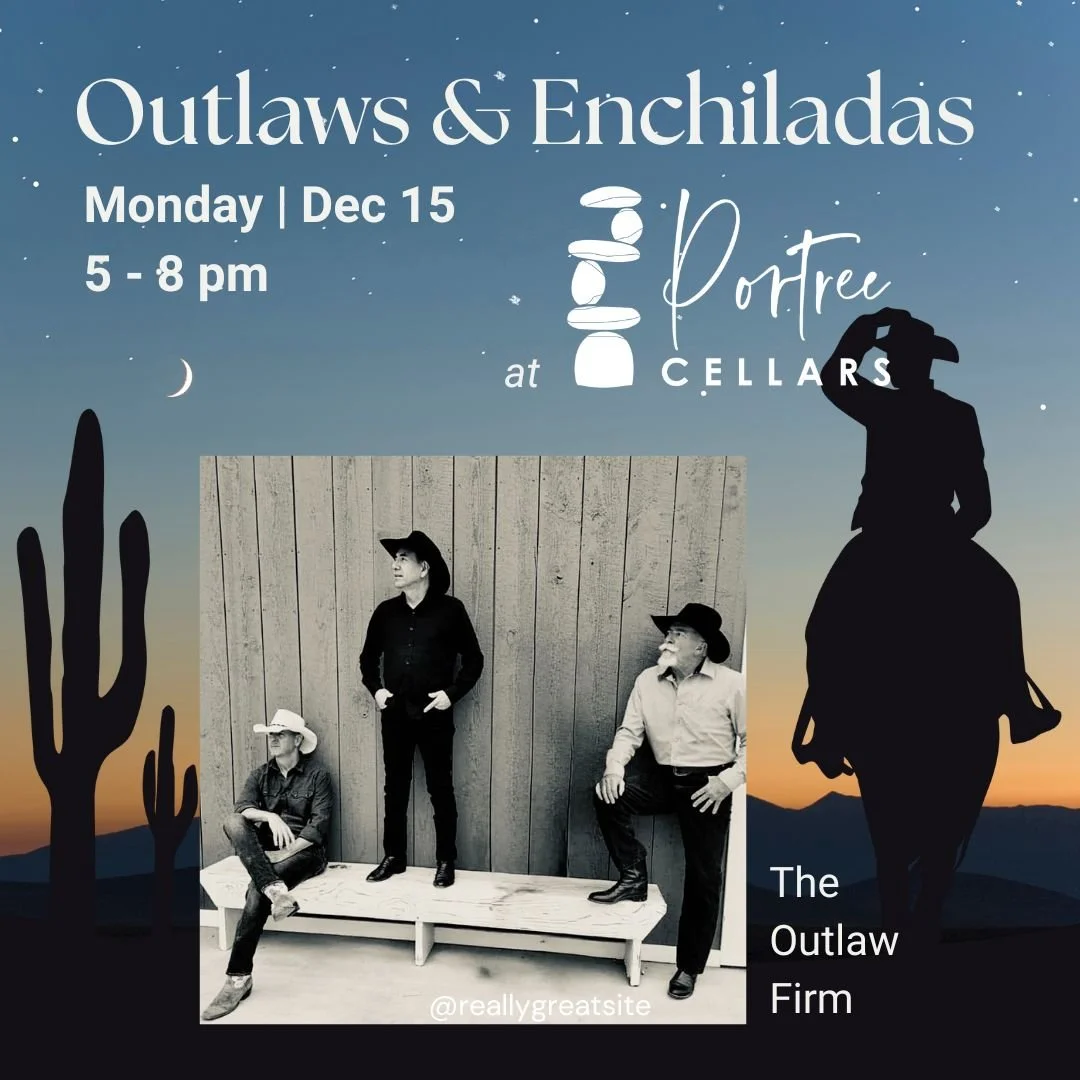 We have a treat for you!  For your holidays, The Outlaw Firm will be at Portree Cellars1. Talented singer/songwriters John Arthur Martinez, Michael Blakeley and John Greenberg will serve up some delightful tunes while you dine of red &amp; green ench