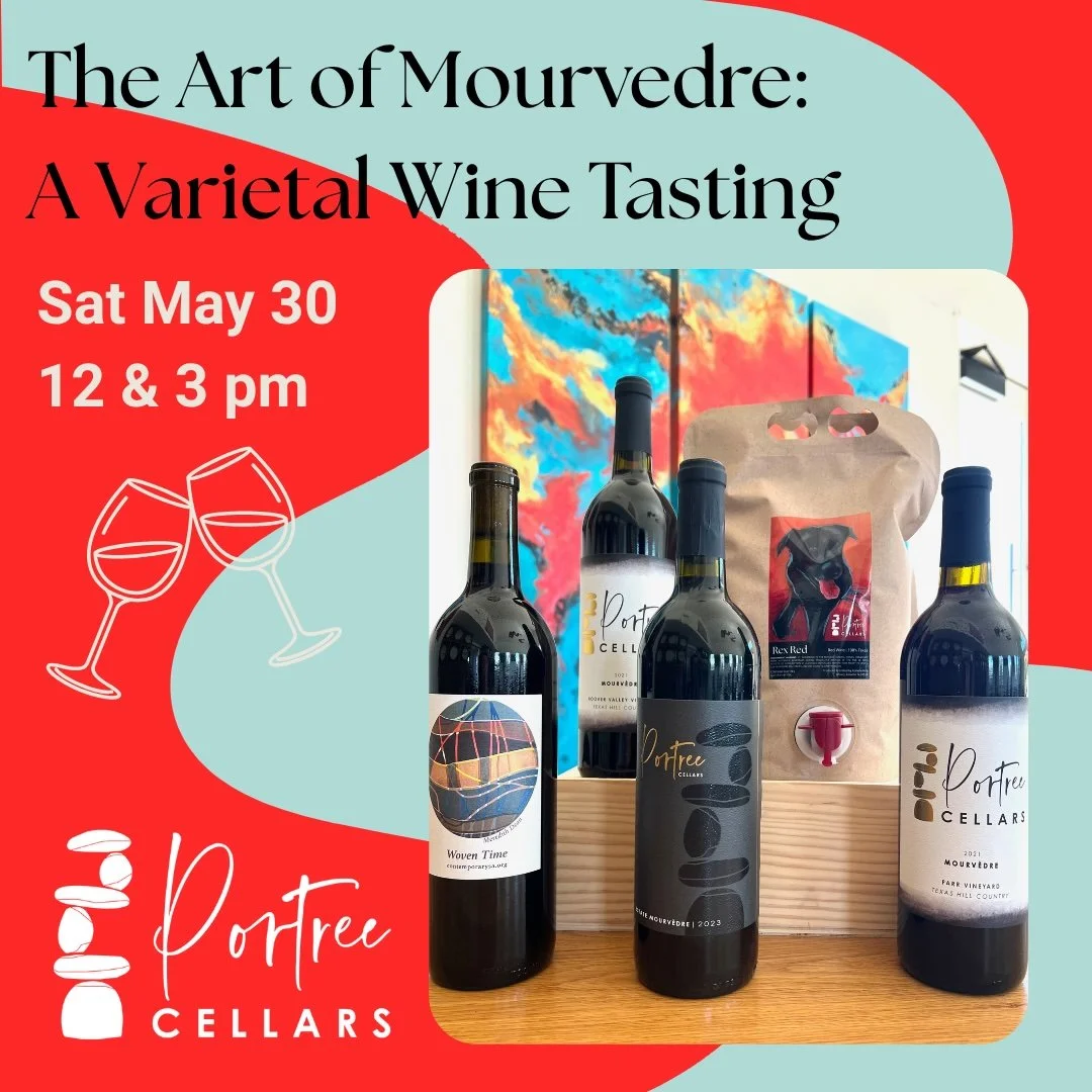 Do you enjoy learning how place and time impacts a wine?

Join us to taste five different Portree Cellars 100% Texas Mourvedre wines made from grapes grown  across the state:  Phillips and Buena Suerte Vineyards in the  Texas High Plains AVA and Mier