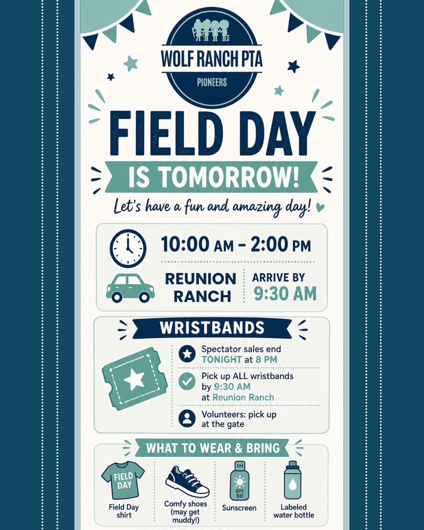 Field Day for grades 3rd-5th is tomorrow! 🎉

📍Location: Reunion Ranch
🗓 Date: May 4
⏰ Time: 10:00 AM-2:00 PM
🚗 Arrival: Please arrive by 9:30 AM to allow time for entry

🎟 Wristband Info:
&bull; Spectator wristbands are on sale until 8:00 PM ton