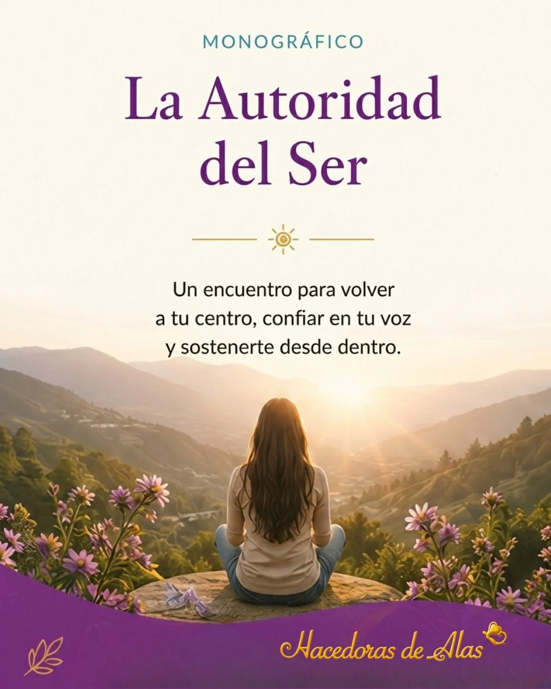 &iquest;Cu&aacute;ntas veces dudas de ti mism@, aun sabiendo en tu interior que tienes mucho m&aacute;s que ofrecer? ✨

Te invito a La Autoridad del Ser, un monogr&aacute;fico presencial dise&ntilde;ado para desconectar del ruido externo, confiar en 