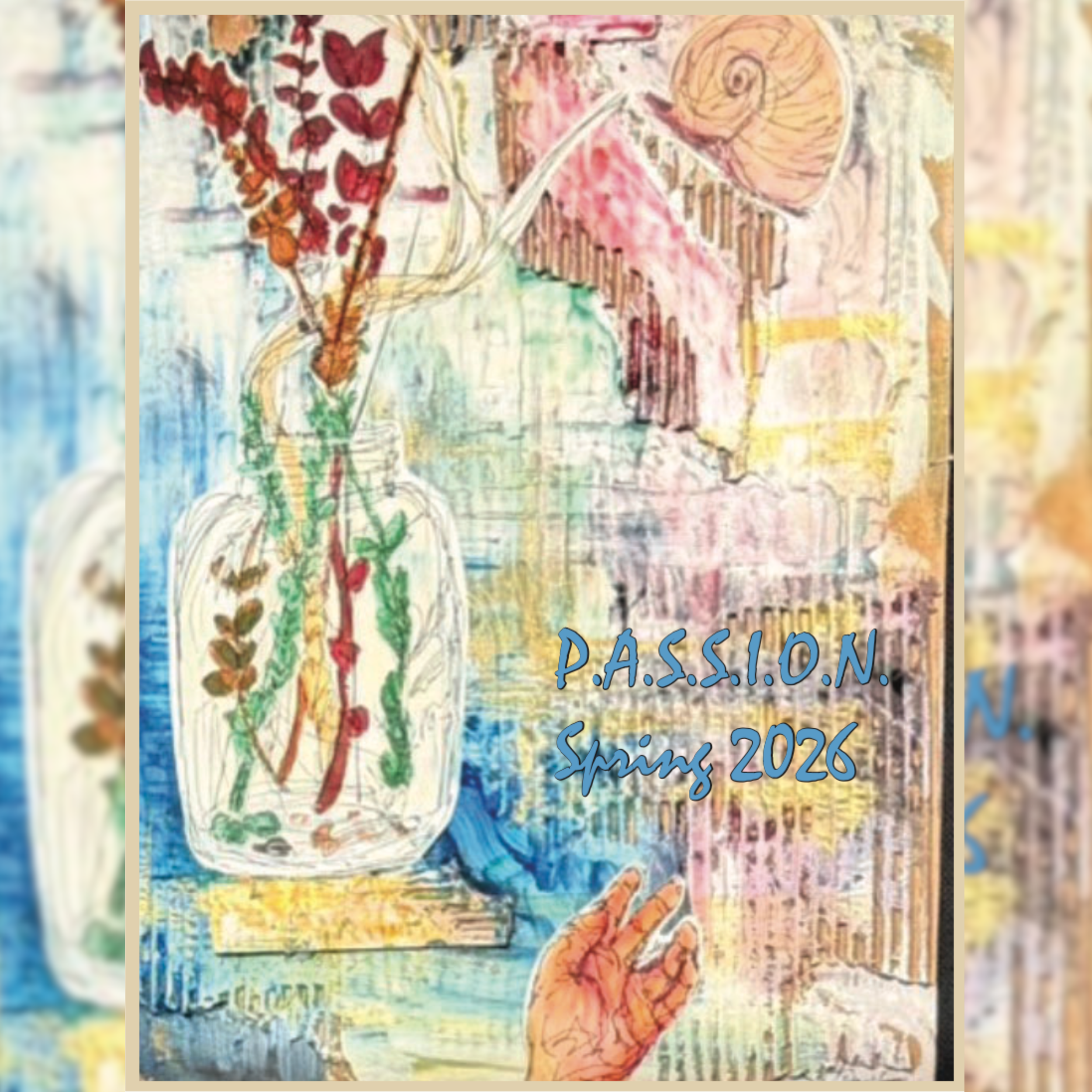 Creative Arts Magazine: P.A.S.S.I.O.N. Vol. 5