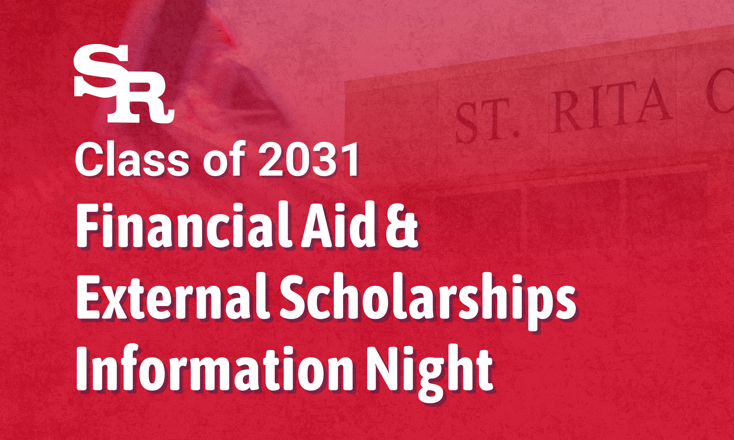 Class of 2031 Financial Aid & External Scholarships Information Night