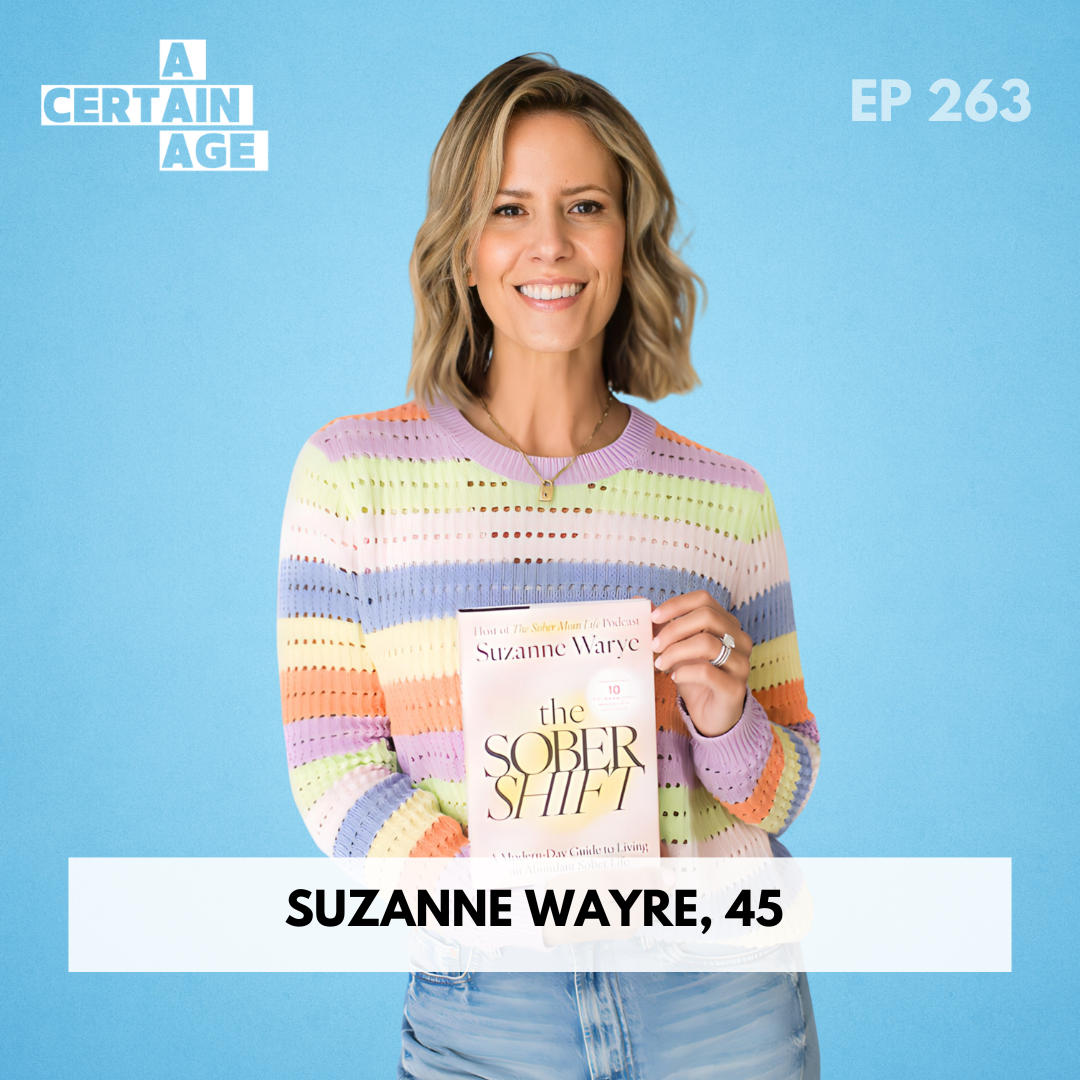 The Bright Side of Sobriety in Midlife with Suzanne Warye of "The Sober Shift"
