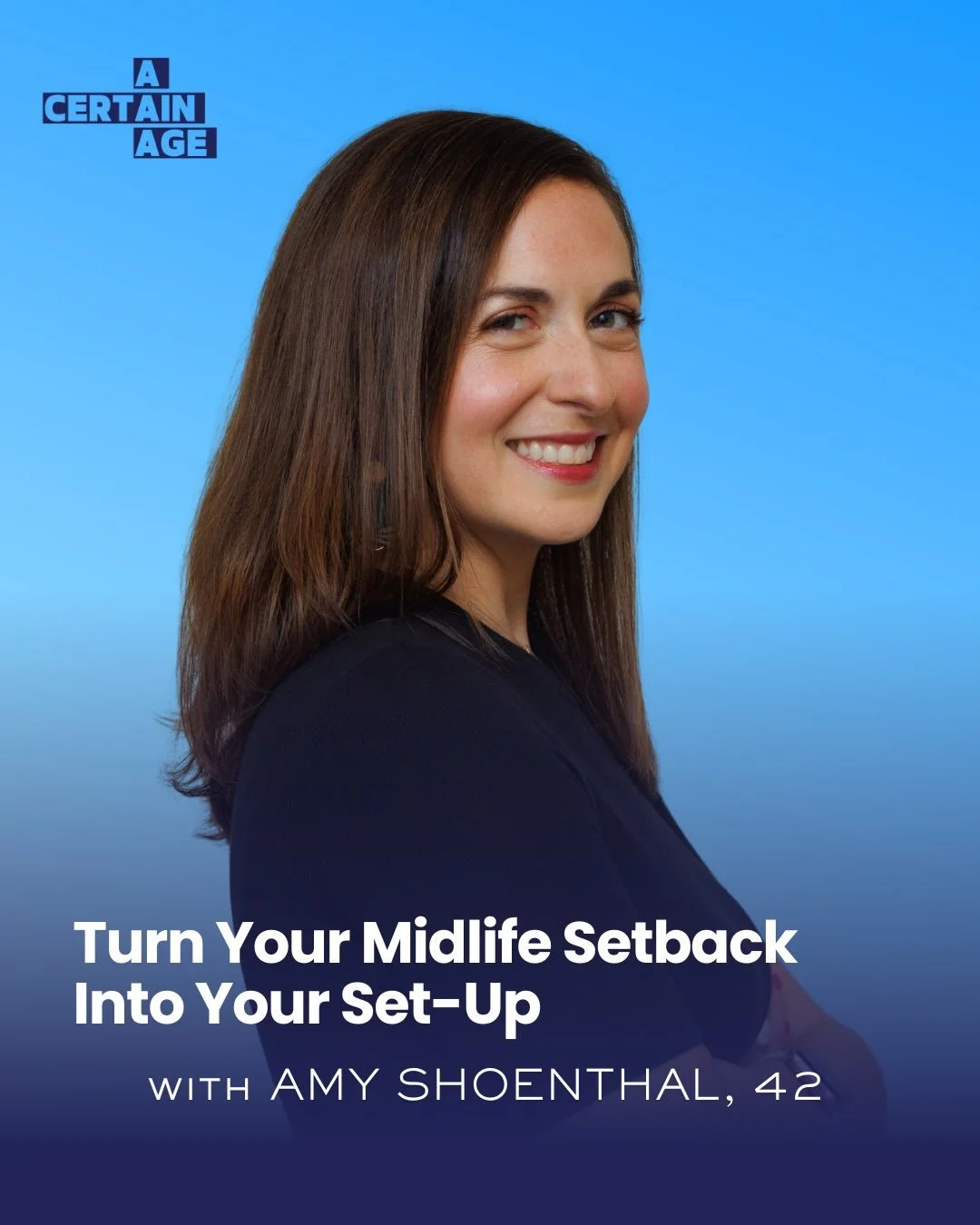 NEW EPISODE 🎙️

You know the feeling: midlife hands you a hard reset&mdash;the layoff, the diagnosis, the divorce you didn&rsquo;t see coming. 

Amy Shoenthal, journalist and bestselling author of &ldquo;The Setback Cycle,&rdquo; spent years studyin
