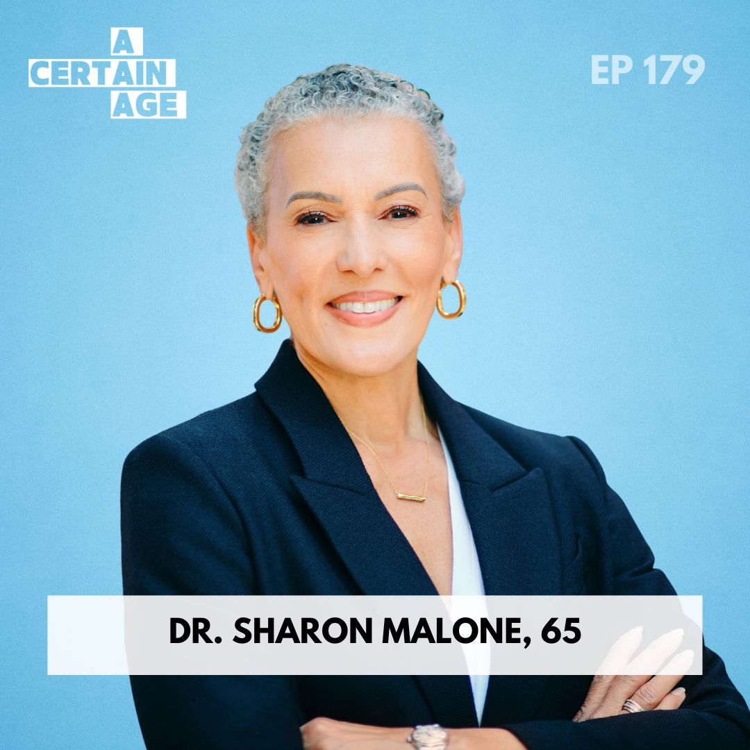 Grown Woman Talk on Getting and Staying Healthy at Midlife and Beyond with Dr. Sharon Malone