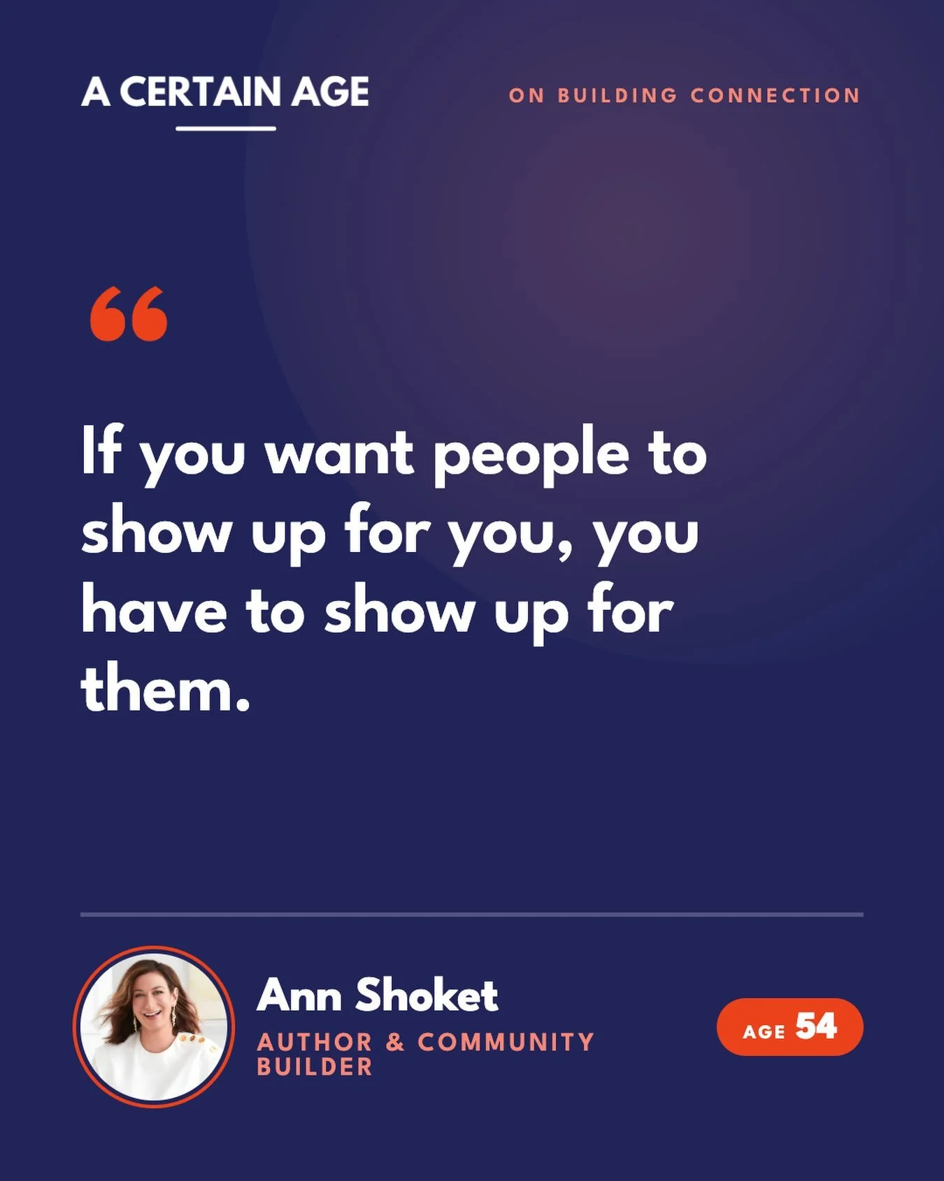 Morning wisdom via @annshoket. 

How are you showing up today, this week, this month for the people in your life? 

If you need ideas for nurturing and building your friendships, network, and community, make sure you don&rsquo;t miss my recent conver