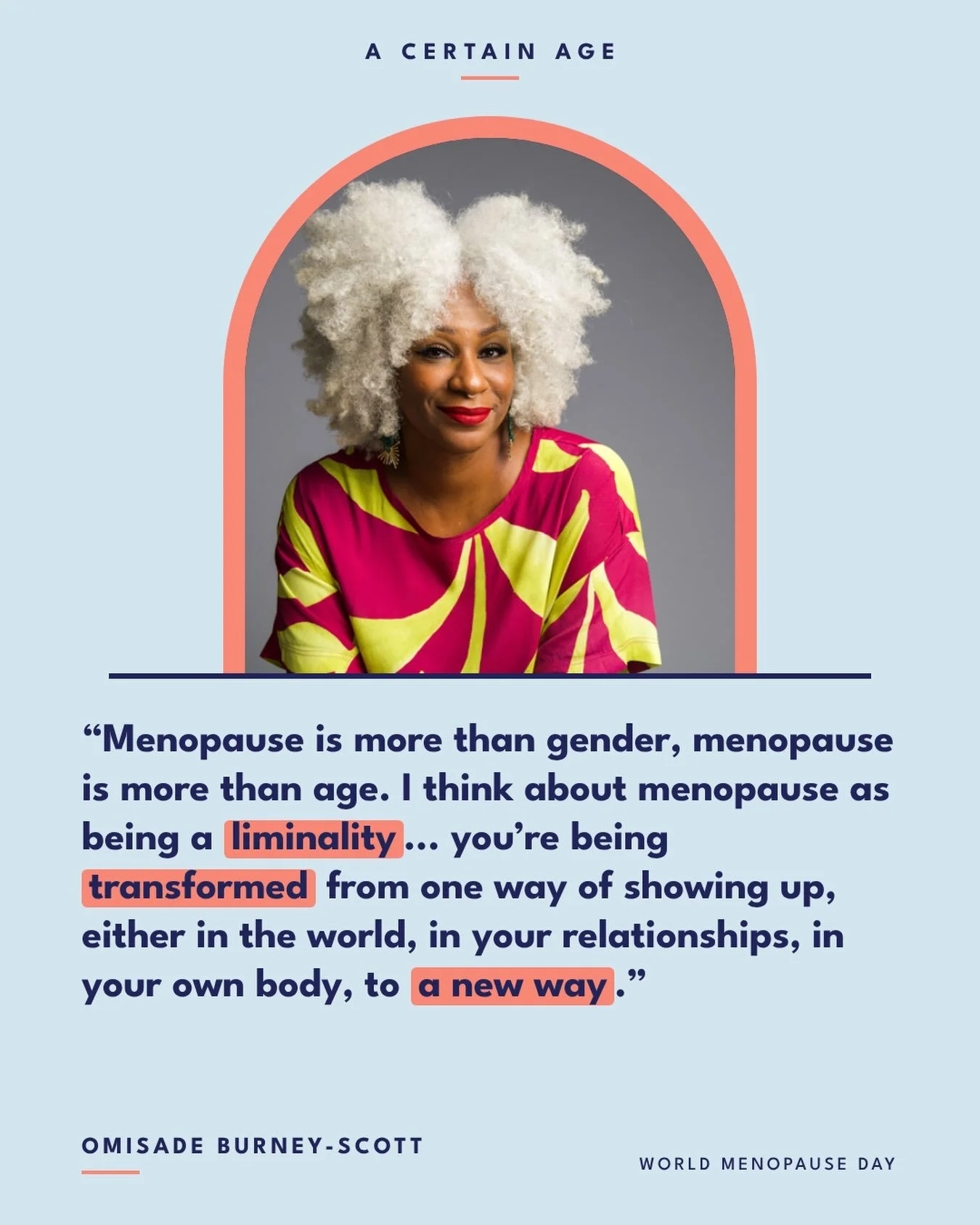 Omisade Burney-Scott was the first person I ever heard speak optimistically, expansively about menopause. 

Yes, the menopause transition can be challenging, dislocating. 

But menopause is also a liminal experience, a portal that once traversed leav