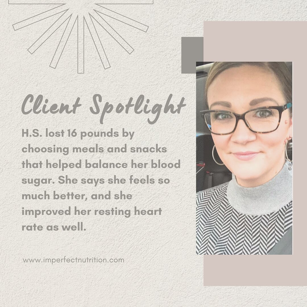 Client Spotlight 🔦 H.S. lost 16 pounds by choosing meals and snacks that help balance her blood sugar. She says she feels so much better and she improved her resting heart rate as well 🥳

Click the link in bio to schedule a FREE 15 minute nutrition