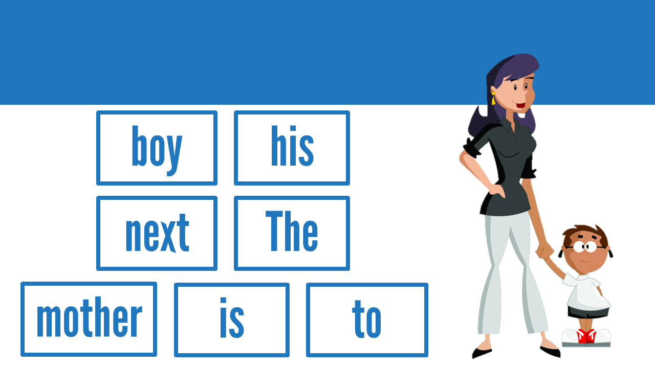 Prepositions of Place Unscramble The Words To Make A Sentence
