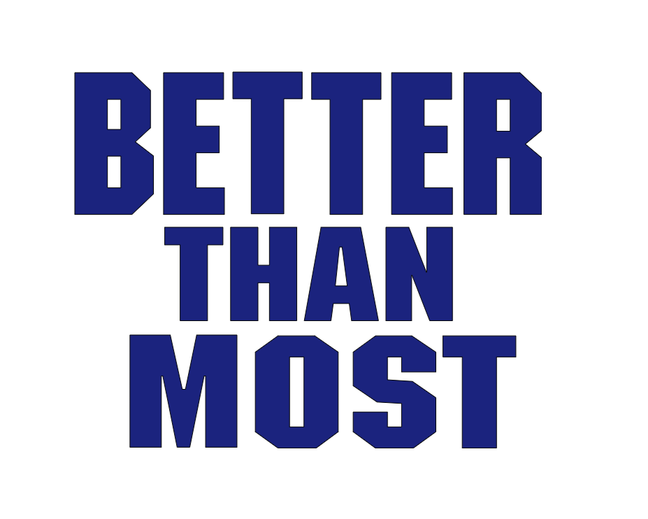 better than most.png