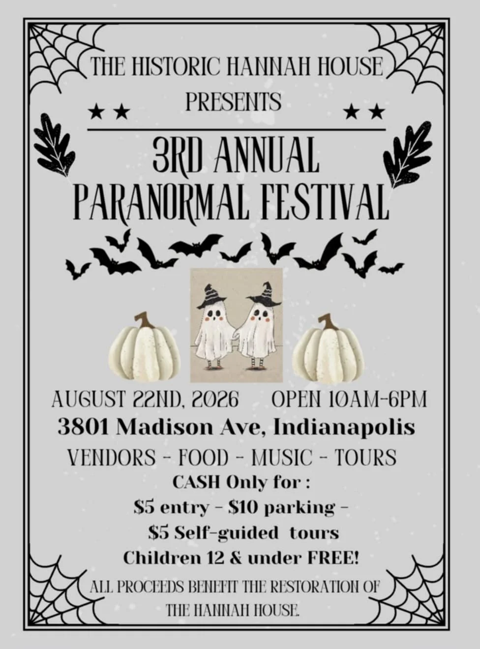 Historic Hannah House 3rd Annual Paranormal Festival