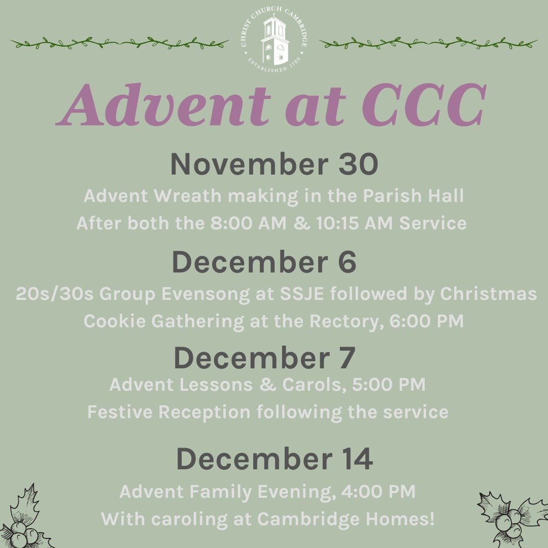 Advent starts this Sunday, November 30! 
For all announcements, please be sure to sign up for our electric newsletter or grab a paper copy at the back of the sanctuary or the bulletin board!