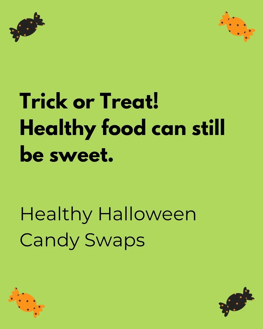 Happy *almost* Halloween from all of us at Wild About Smiles! 👻
Here are a few swaps we recommend, just in case you’re looking for them!
Remember to book your post-candy appointment to keep your teeth nice and clean. Call us today!
New pati