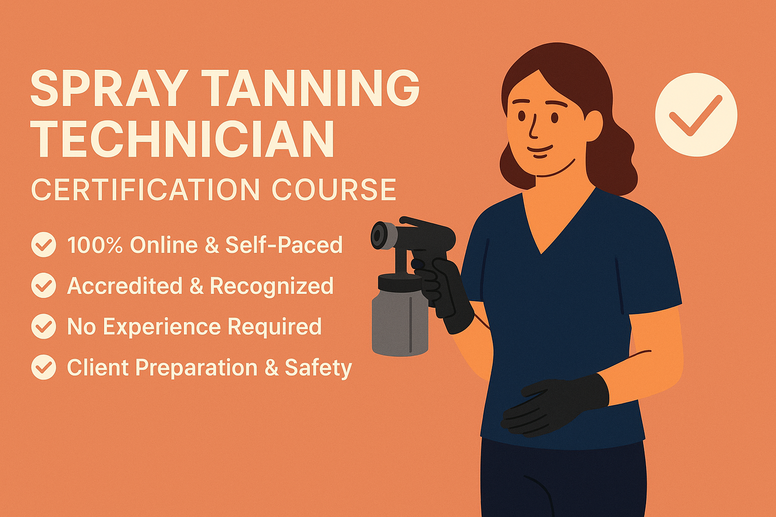 Spray Tanning Technician Certification Course: Business, Application & Advanced Contouring - 100% Online