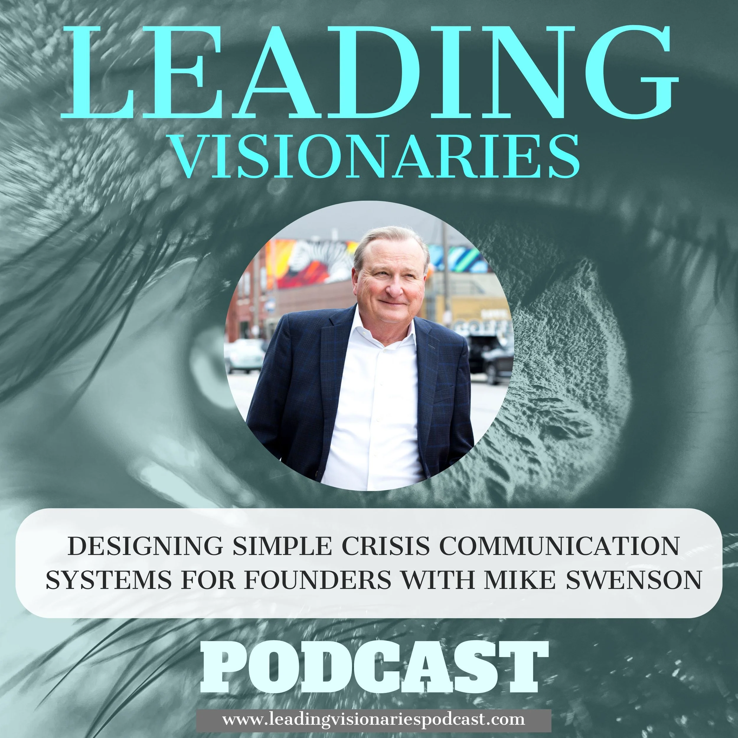 Designing Simple Crisis Communication Systems for Founders with Mike Swenson - 109