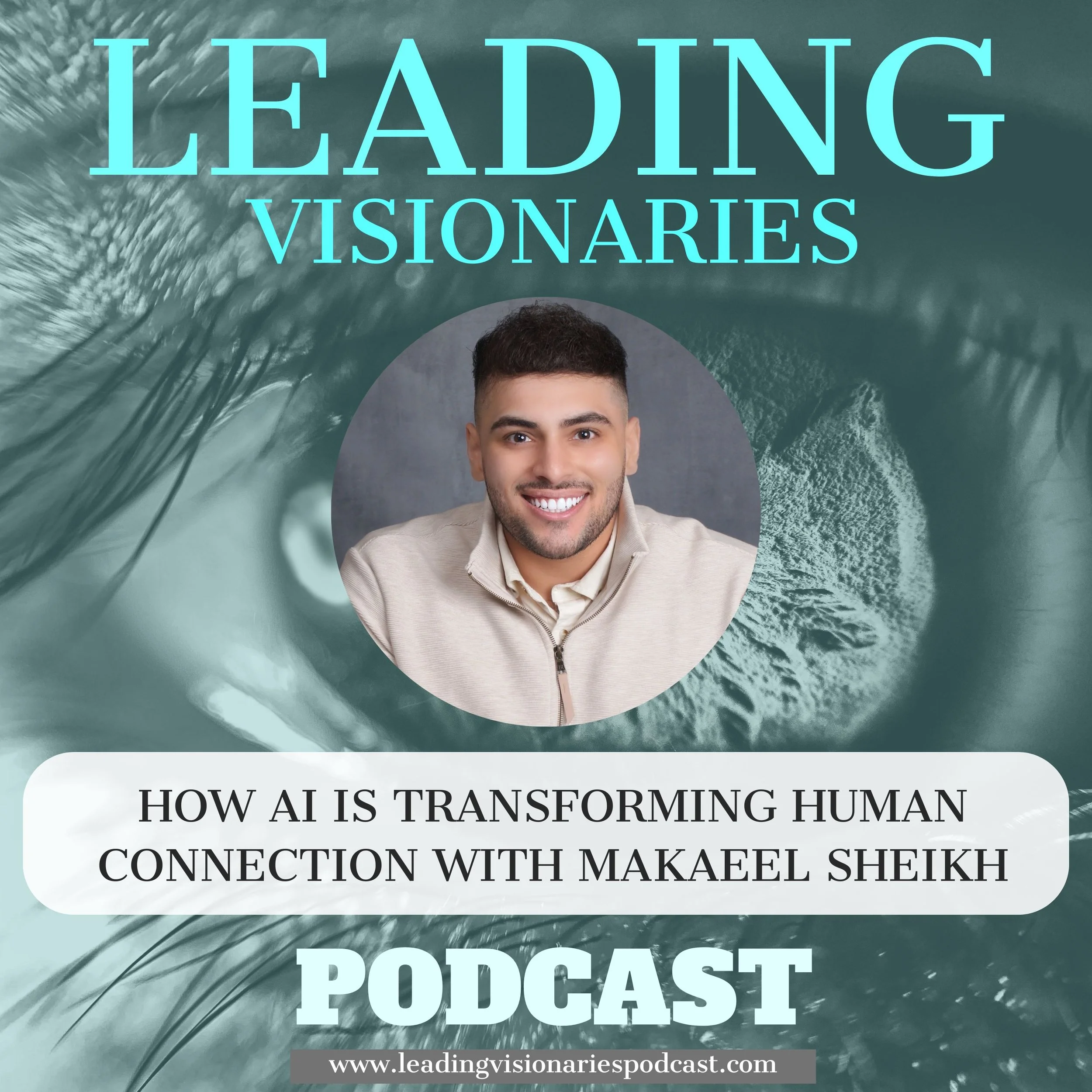How AI Is Transforming Human Connection with Makaeel Sheikh - 136