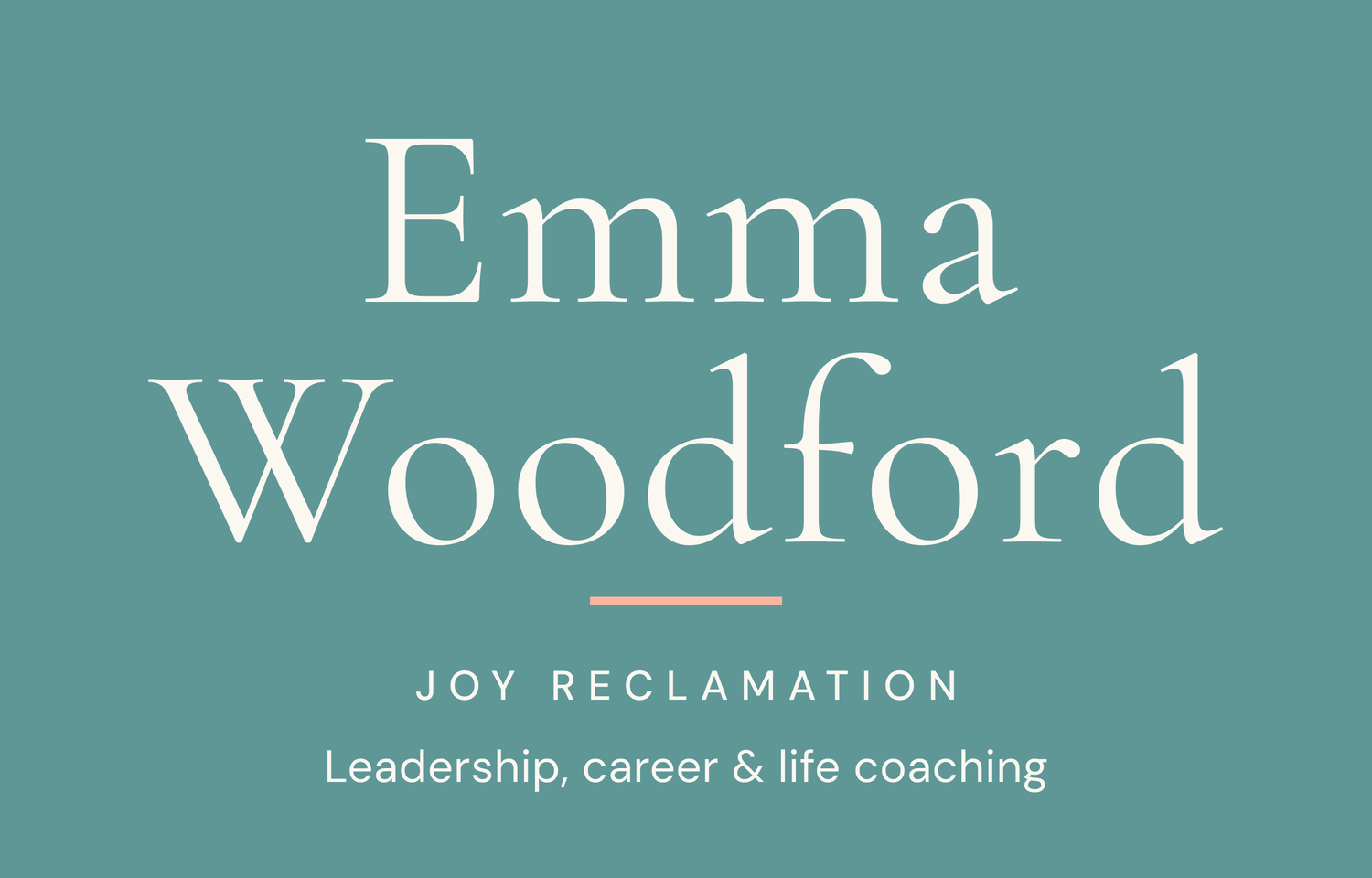 Joy Reclamation Coach -Emma Woodford