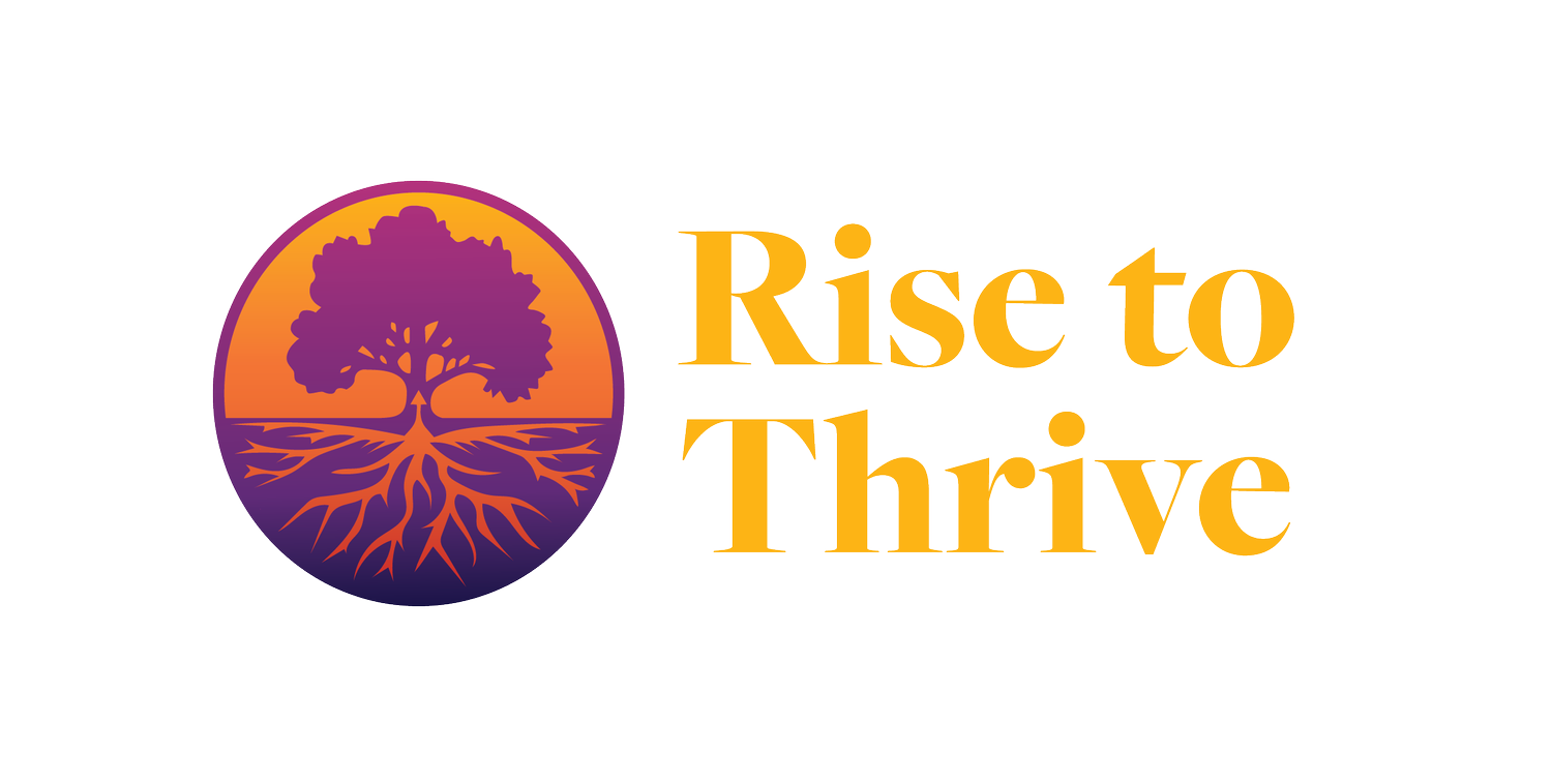 Rise to Thrive