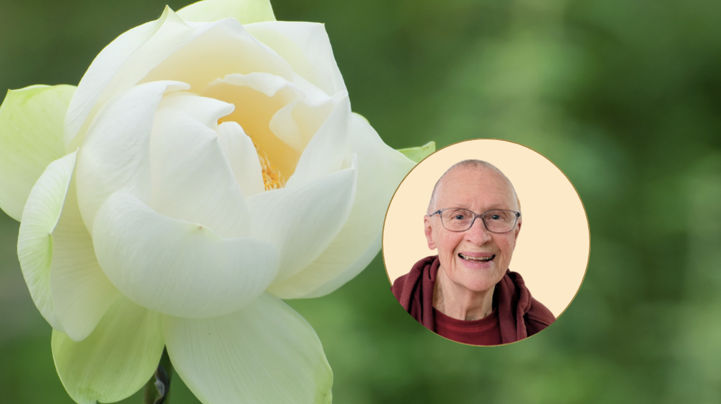 Tuesday Drop-in Class ~ Life Lessons from a 91-Year-Old Buddhist Nun