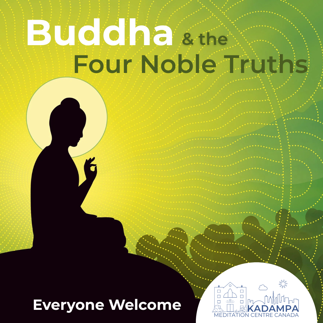 Buddha &amp; The Four Noble Truths - Day Course