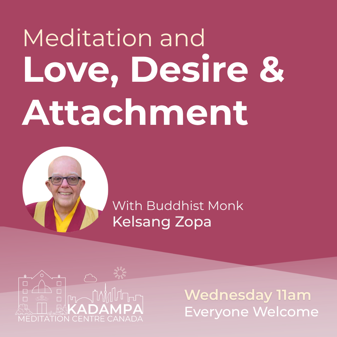 Wednesday Drop-in Class ~ Meditation and Love, Desire &amp; Attachment
