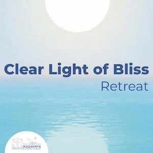 Clear Light of Bliss retreat