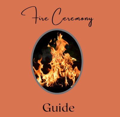 Fire Ceremony Guide