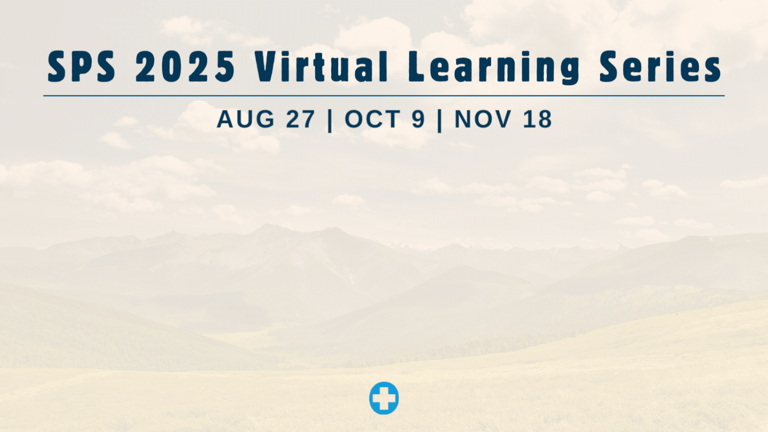SPS Virtual Learning Session #2 — Solutions for Patient Safety