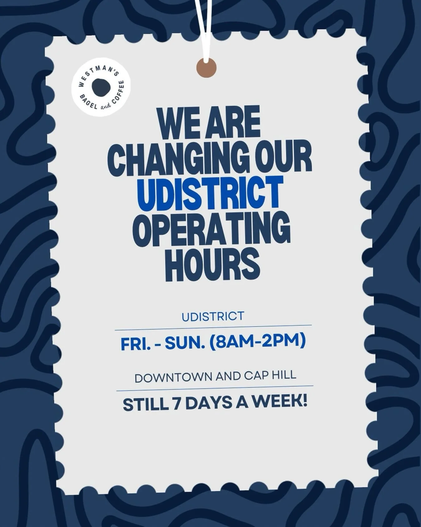 A small change, but we&rsquo;re still here for you! 
U District: Fri&ndash;Sun | 8AM&ndash;2PM
Downtown &amp; Cap Hill: Still 7 days a week
Thanks for supporting us&mdash;see you soon! #westmans #seattlebagels #seattlecoffee