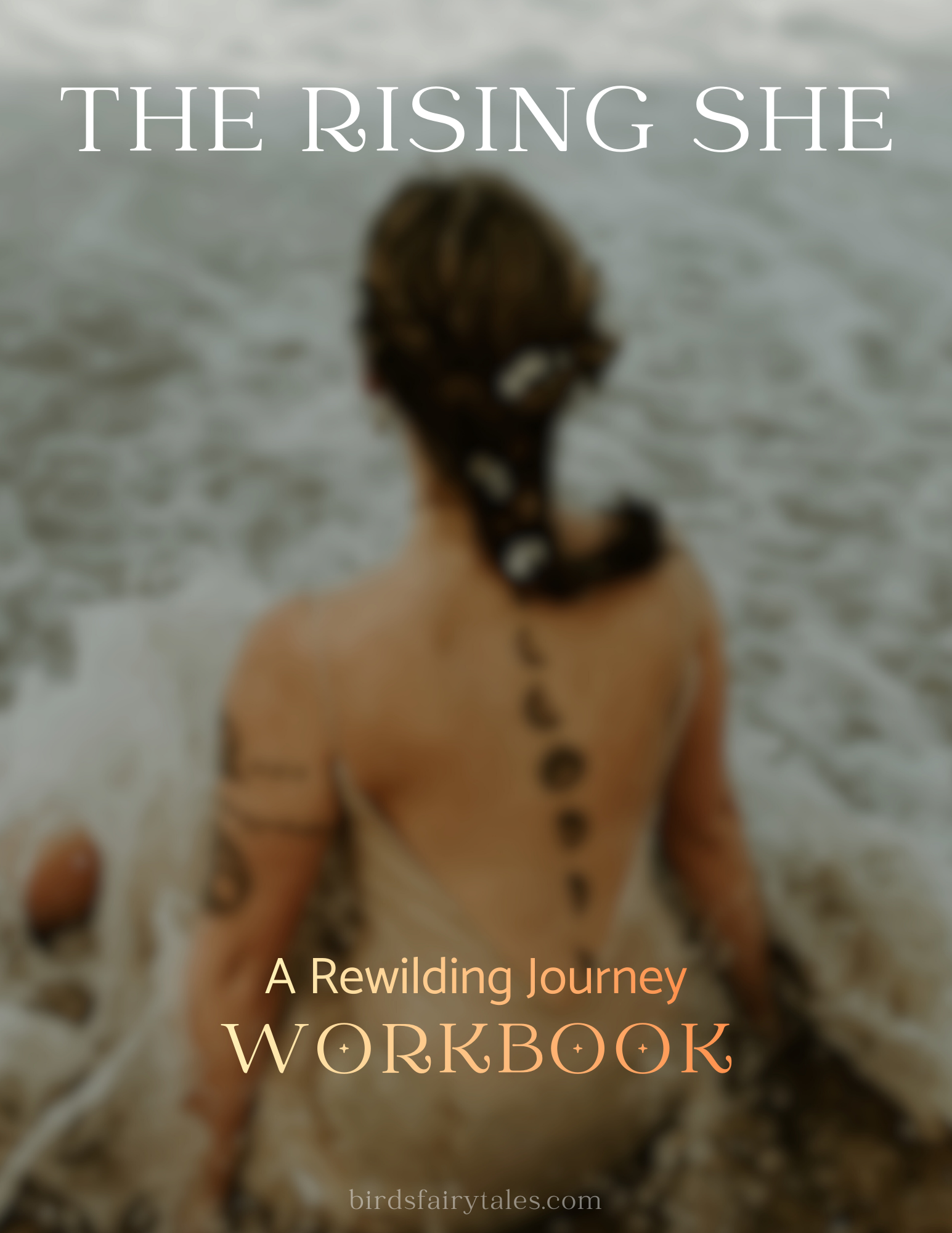The Rising SHE: Rewilding Workbook