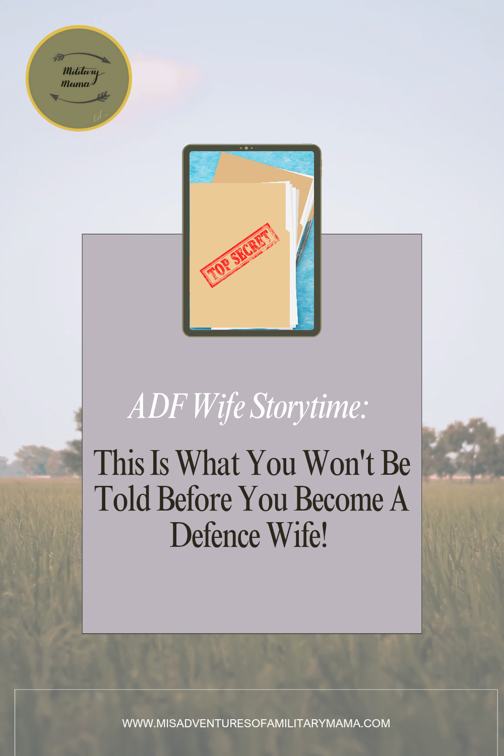 10 Things I Didn’t Know About Being a Military Wife!