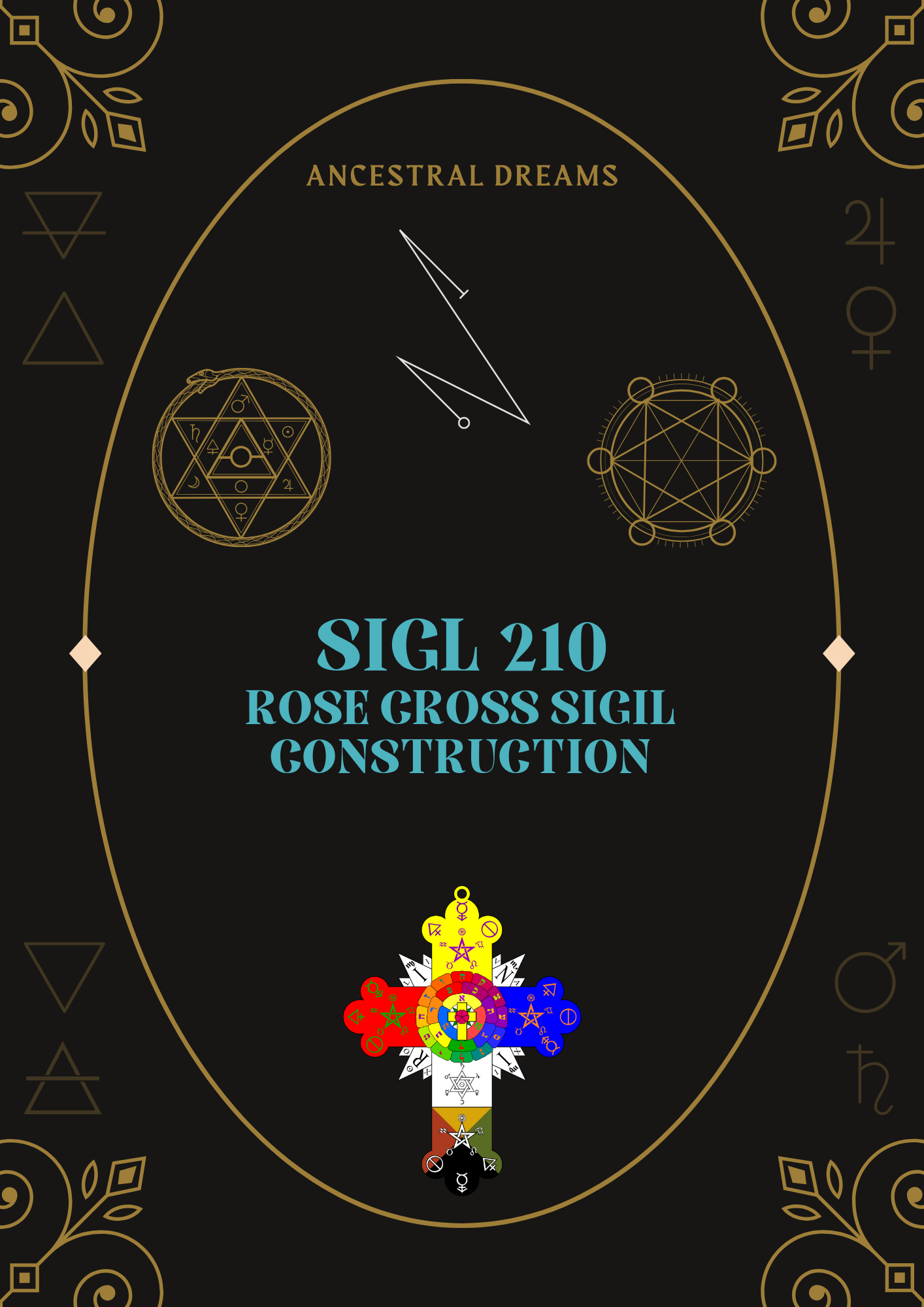 SIGL 210 - Rose Cross Sigil Construction