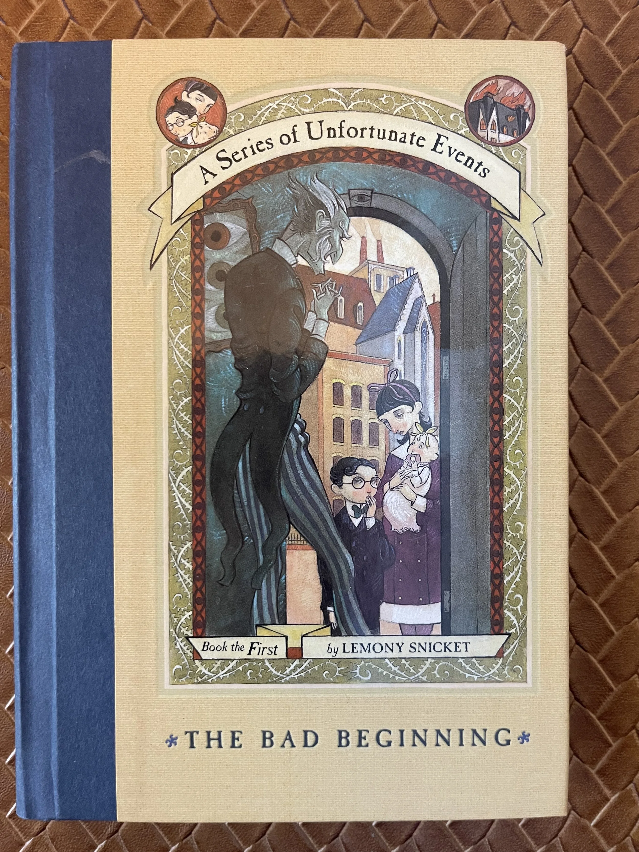 A Series of Unfortunate Events #1: The Bad Beginning by Lemony Snicket (Hardcover)