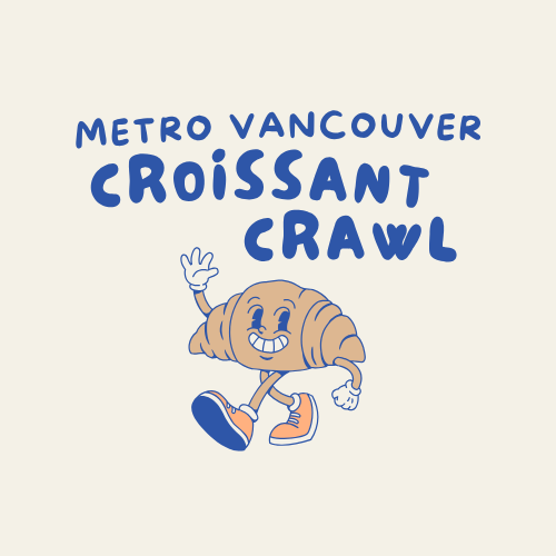 Metro Vancouver Croissant Crawl