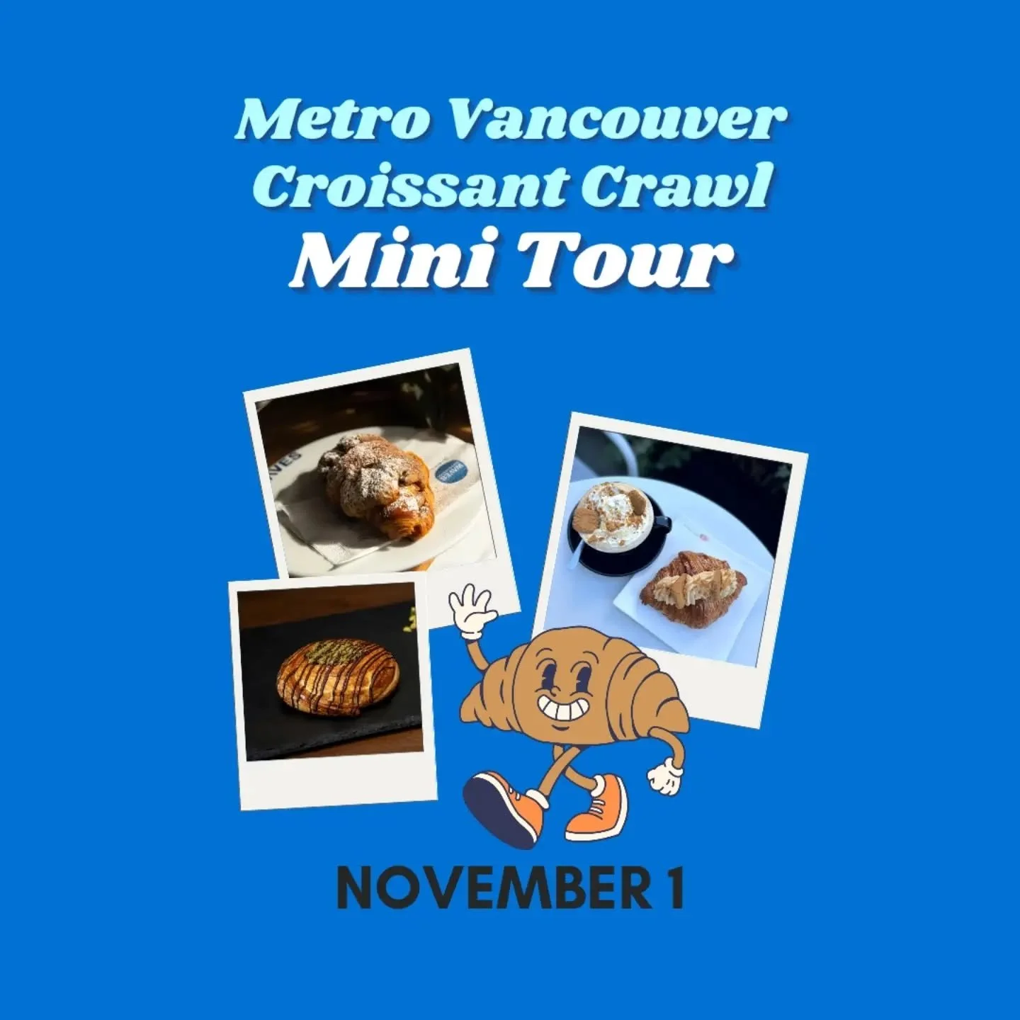 🥳Visit 3 stops from the Metro Vancouver Croissant Crawl via a Mini Tour with other croissant fans! Try new croissants and make new friends. 
📅November 1 with 1-hour tours starting at 1:45pm - 2:45pm
📍Meet at @wavescoffee (900 Howe St #100) to try 