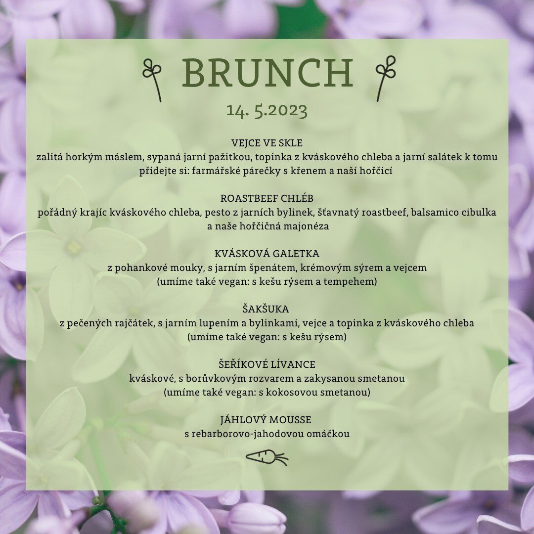 Brunch vol. 3, v neděli 14. května od 9 do 13, u n&aacute;s. Zase o trochu v&iacute;c jara na tal&iacute;ři. Moc se tě&scaron;&iacute;me, přijdete?