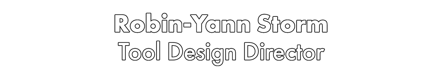 Robin-Yann Storm, Tool Design Director